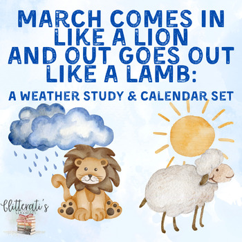 Preview of March Lion and Lambs Weather Study , Activities, Writing and Calendar Set