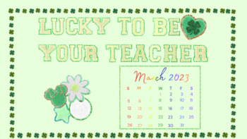 Preview of March Lucky To Be Your Teacher Stoney Clover Inspired Screensaver