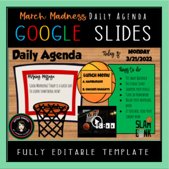 Preview of March Madness Basketball Daily Agenda Google Slides Editable Spring Template
