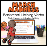 March Madness - Basketball Helping Verbs - Lesson and Activity