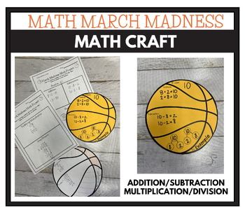 Preview of March Madness Basketball Math Craft Add, Subtract, Multiply, Divide