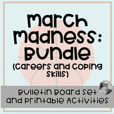 March Madness Bundle: coping skills and career brackets