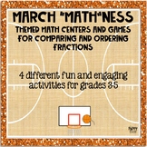 March Madness Comparing and Ordering Fractions