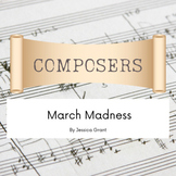 March Madness: Composers