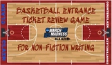 March Madness ELA Edition Entrance Ticket for Non-Fiction Writing