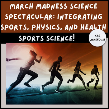 Preview of March Madness Science Spectacular: Integrating Sports, Physics, and Health