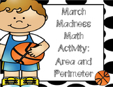 March Madness with Area and Perimeter