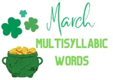 March/March Madness/St. Patrick's Day Multisyllabic Words 