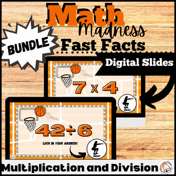 Preview of March Math Madness Digital Multiplication | Division Fast Facts Game