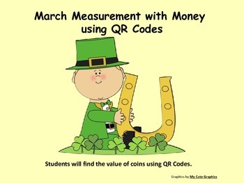 Preview of March Measurement with Money using QR Codes for St. Patrick's Day