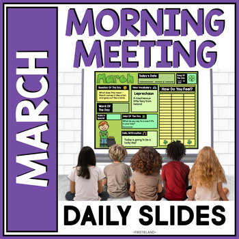 Preview of March Morning Meeting Slides Kindergarten 1st Grade Daily Slides Activities