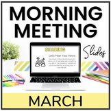 March Morning Meeting Slides with Editable Powerpoint Marc