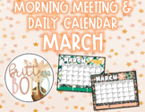 March Morning Meeting and Daily Calendar