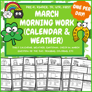 Preview of March Morning Work (Daily Calendar/Weather) PreK Kindergarten First TK UTK