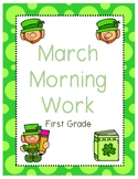 March Morning Work First Grade