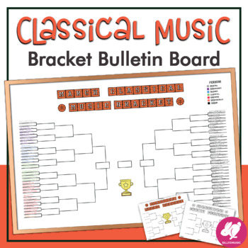Preview of March Classical Music Bracket Bulletin Board - 8 FEET LONG - EDITABLE