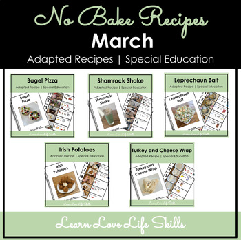 Preview of March NO BAKE Adapted Cooking Recipe BUNDLE | REAL Pictures | Special Ed