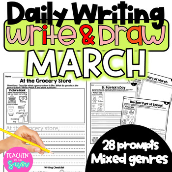Preview of March NO PREP Daily Writes Daily Writing Prompts Write & Draw Sentence Starter