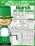 March NO PREP Math and Literacy (3rd Grade)