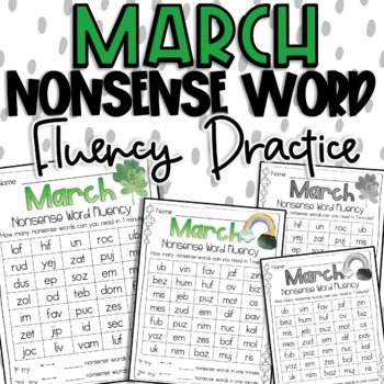 Preview of March Nonsense Word Fluency Practice Activities