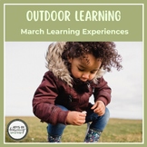 March Outdoor Learning Experiences