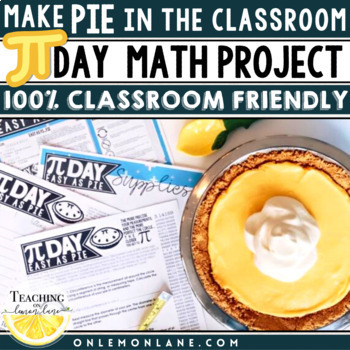 Preview of March Pi Pie Day Math Project PBL Activities for Middle School Make Pie Activity