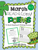 March Poems for Building Reading Fluency & Writing Stamina (K-1)