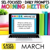 March SEL Morning Meeting for Social Emotional Learning Mo