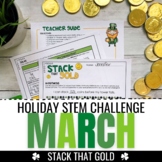March St Patricks Day STEM Challenge: Leprechaun Gold Stac