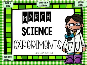Preview of March Science Experiments & Activities