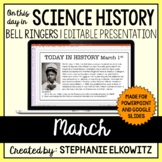 March Science History Bell Ringers | Editable Presentation