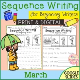 March Sequence Writing for Beginning Writers | Print & Digital