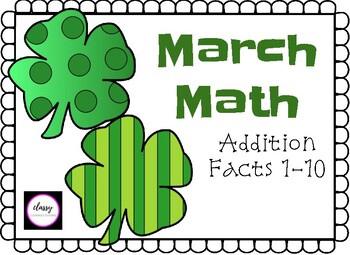 Preview of March St.Patrick's Day Addition Math Facts