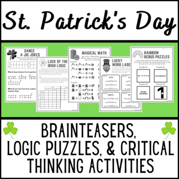 Preview of March St. Patrick's Day Brainteasers Puzzles and Critical Thinking Activities