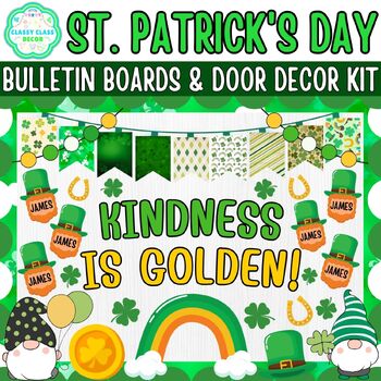 Preview of March & St. Patrick's Day Bulletin Boards & Door Decor Kits | kindness Is Golden