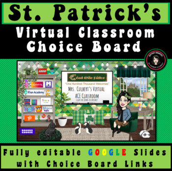 Preview of March St. Patrick's Virtual Classroom Choice Board Links