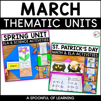 Preview of March Thematic Units | St. Patrick's Activities | Plants and Spring Activities