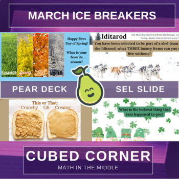 Preview of March Themed Ice Breakers, Brain Breaks, SEL Slides - PEAR DECK