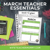 March-Themed Teacher Essentials Bundle - Printable & Editable!
