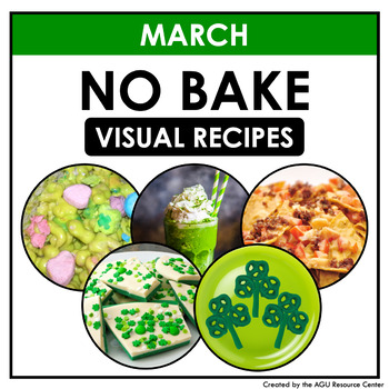 Preview of March Visual Recipes | No Bake | Special Education