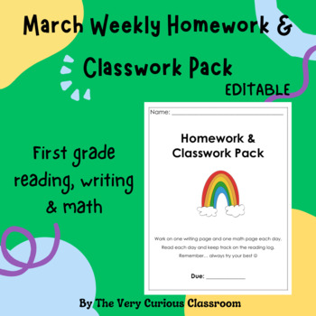 Preview of March Weekly Homework/ Classwork Pack 1st Grade Reading, Writing & Math!