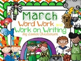 March Word Work AND Work on Writing