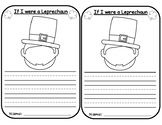 March Writing Prompt - If I were a Leprechaun *Multi-Pack*