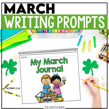 March Writing Prompts | Distance Learning by The Colorful Apple | TpT
