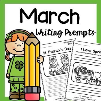 Preview of March Writing Worksheets - March Morning Work 2nd Grade 1st Grade Writing Paper