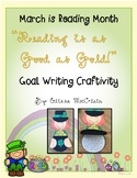 March is Reading Month "Reading is Gold" Goal Craftivity
