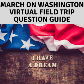 Preview of March on Washington Virtual Field Trip Guide Questions/Answer Keys/Editable