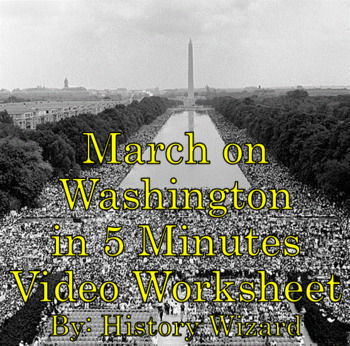 Preview of March on Washington in Five Minutes Video Worksheet