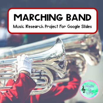 Preview of Marching Band - Music Research Project for Google Slides