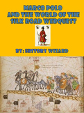 Marco Polo and the World of the Silk Road Webquest